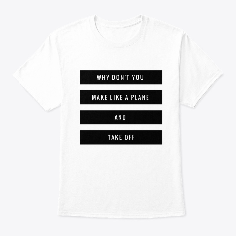 Why Don't You Take off