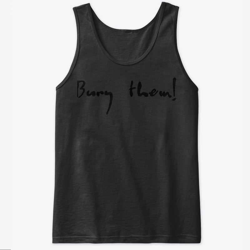 Bury them by Jozyz Store