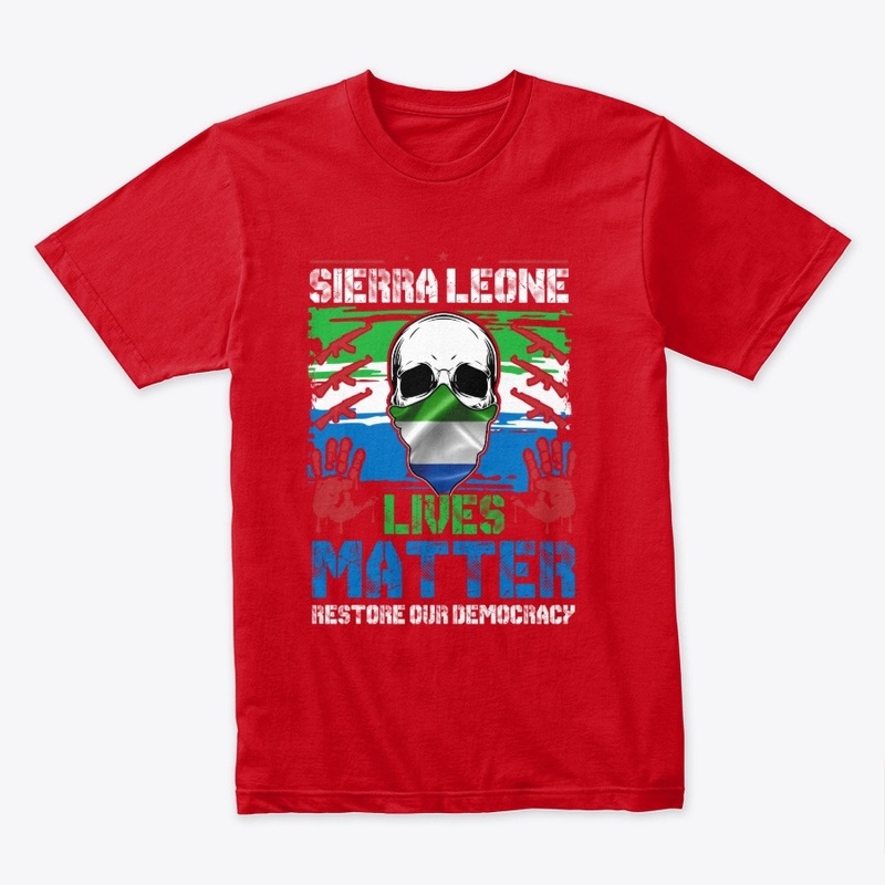 # Sierra Leone Lives Matter