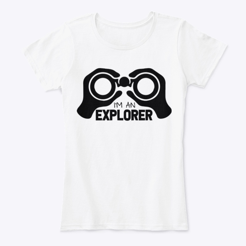 I'm An Explorer Merch