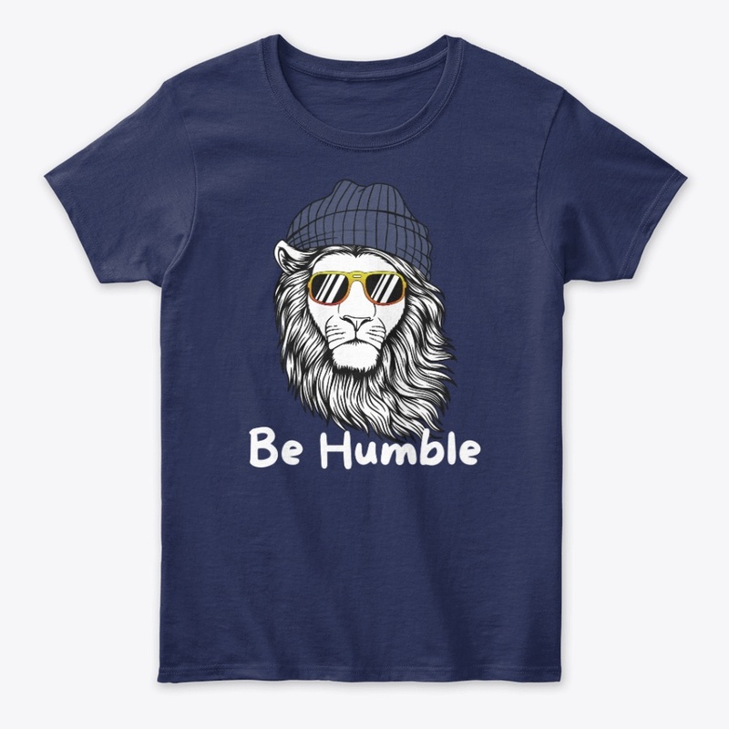 Be humble T-shirt design. 