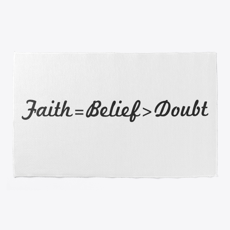 Faith=Belief greater than Doubt
