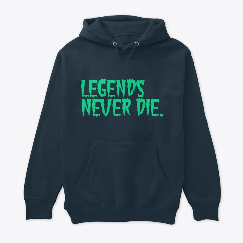 Legends Never Die