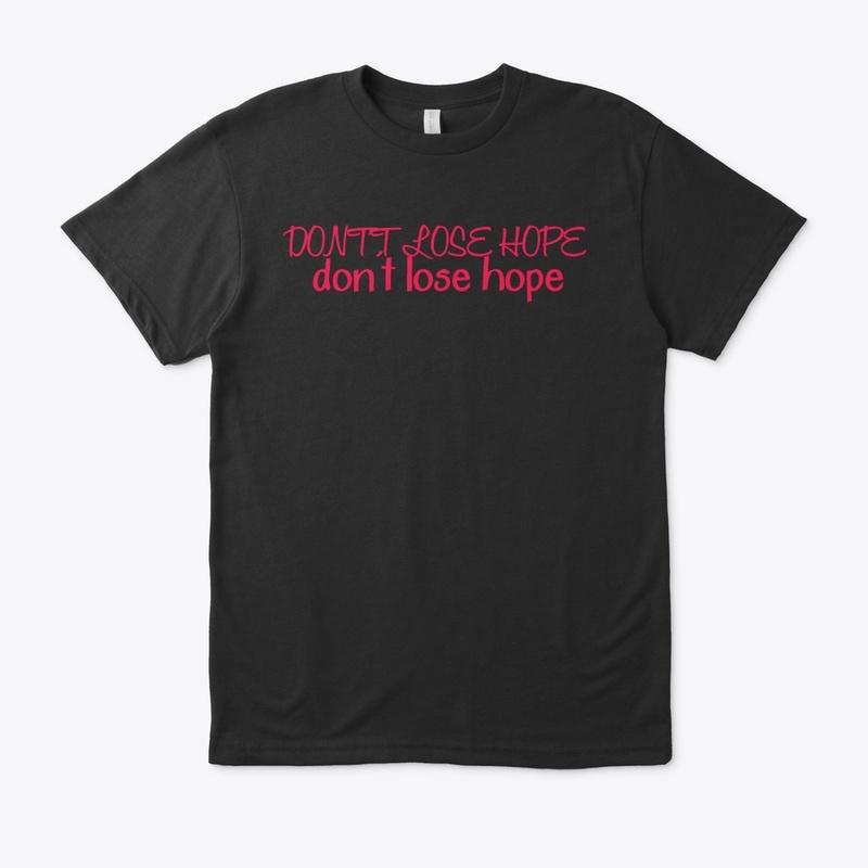 don't lose hope