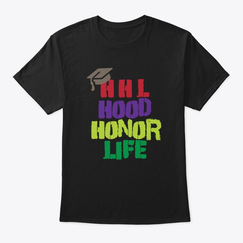Hood Honor Life