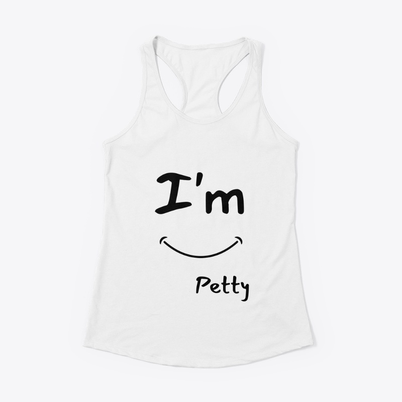I'm Petty