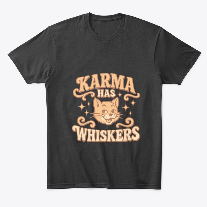 Karma Has Whiskers Retro Cat Tee Gift 