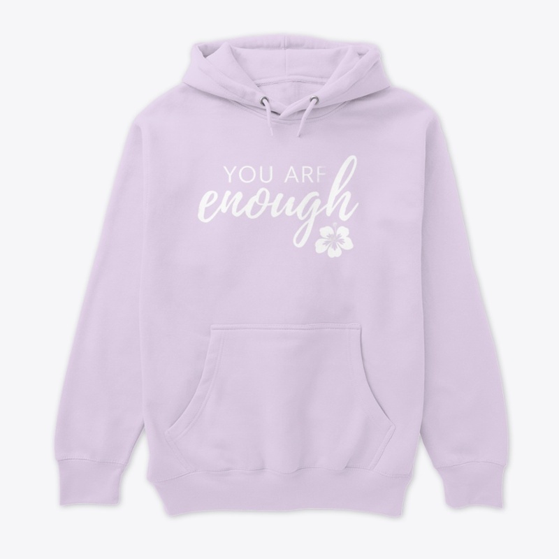 You Are Enough ✨