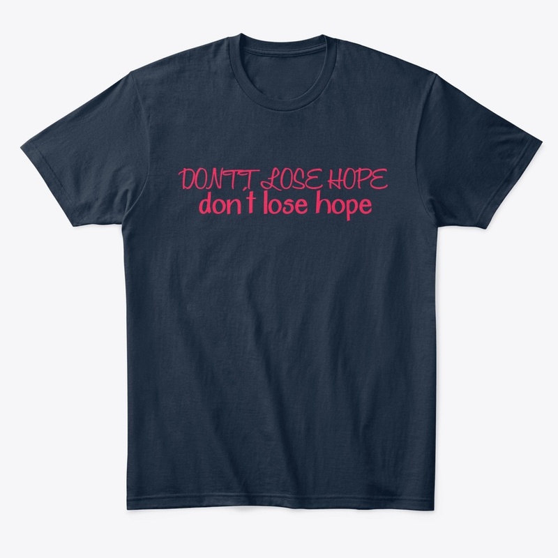 don't lose hope