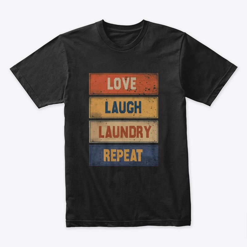 Love Laugh Laundry Repeat