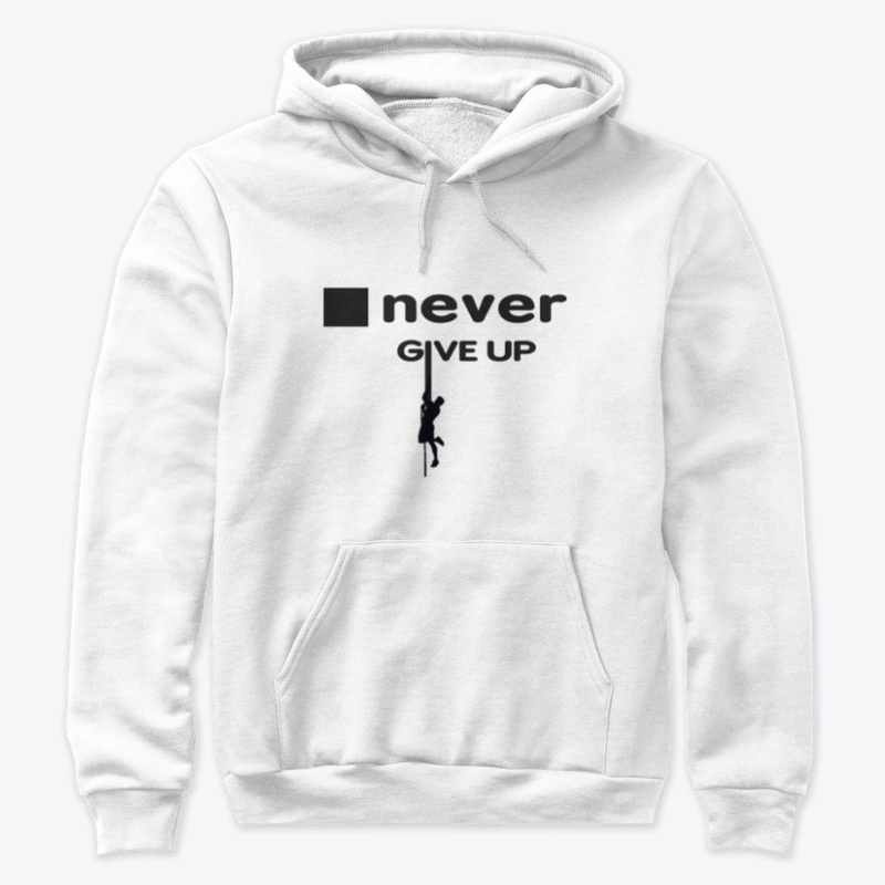 Never give up figure out your abilities 