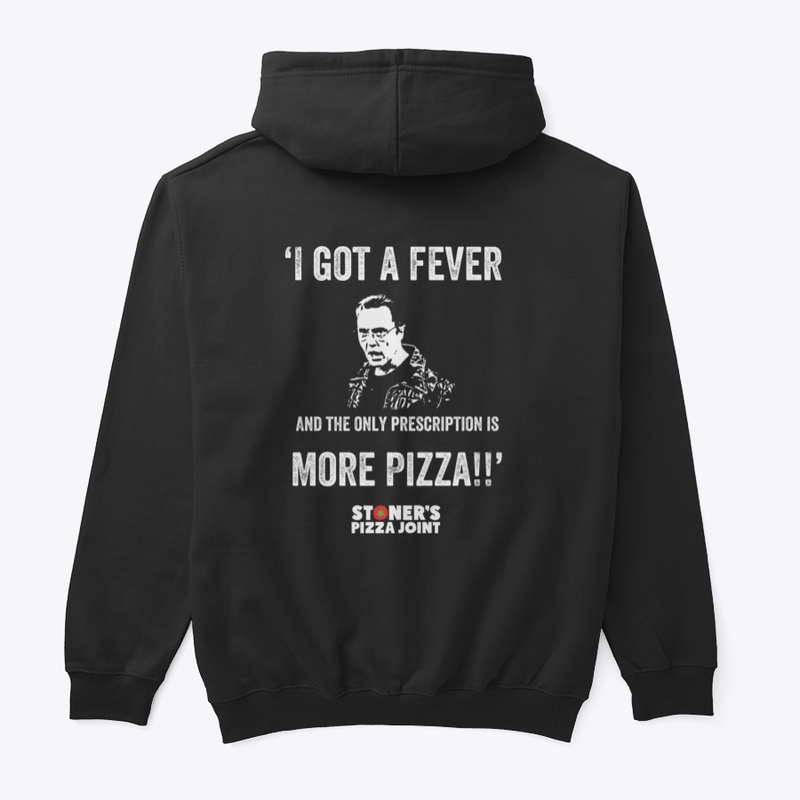Stoner’s Pizza ‘More Pizza!’