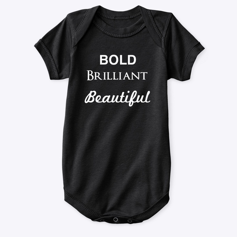 Bold, Brilliant, Beautiful (Black)