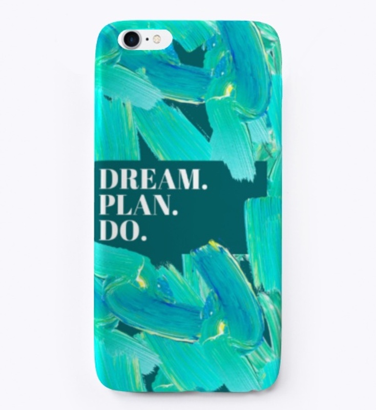 dream. plan. do.