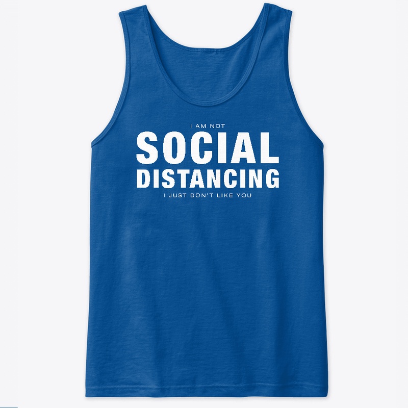 I am NOT social distancing