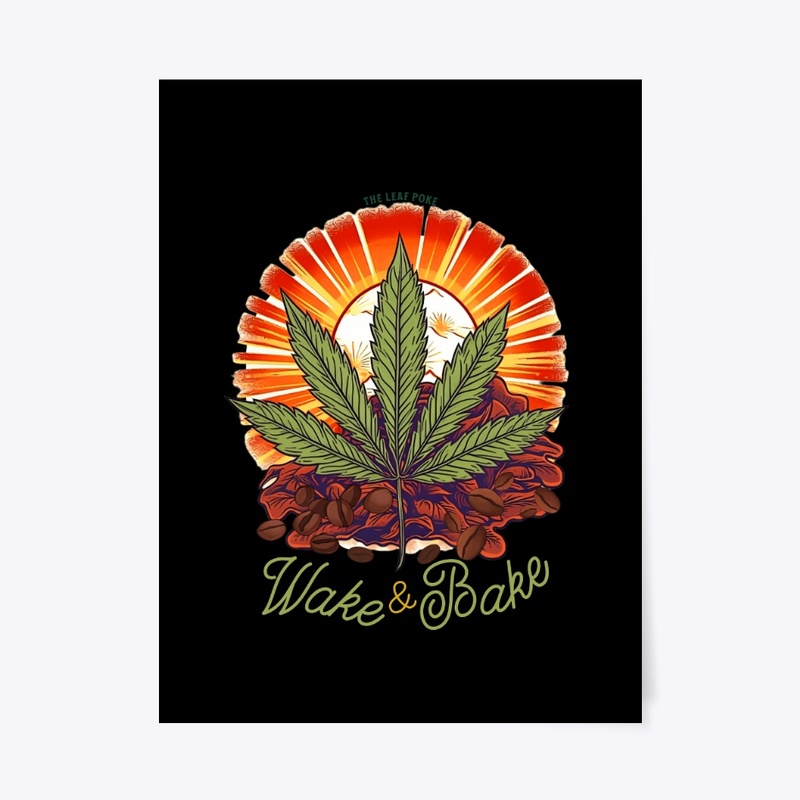 Wake and Bake At The Leaf Poke Café