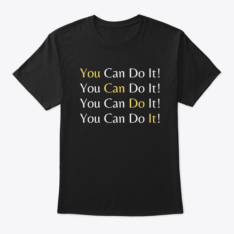 You Can Do It!