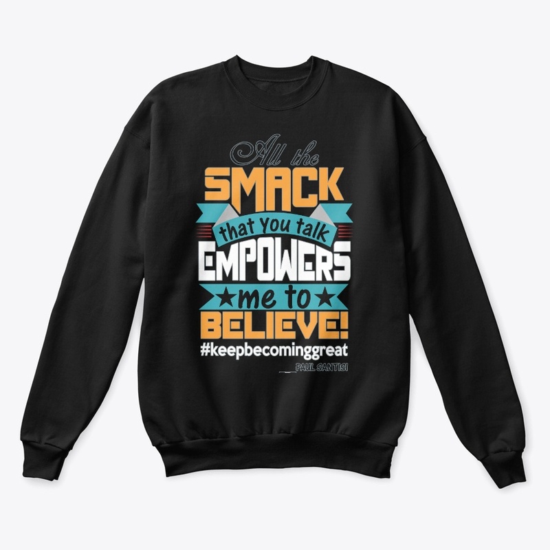 All The Smack That You Talk