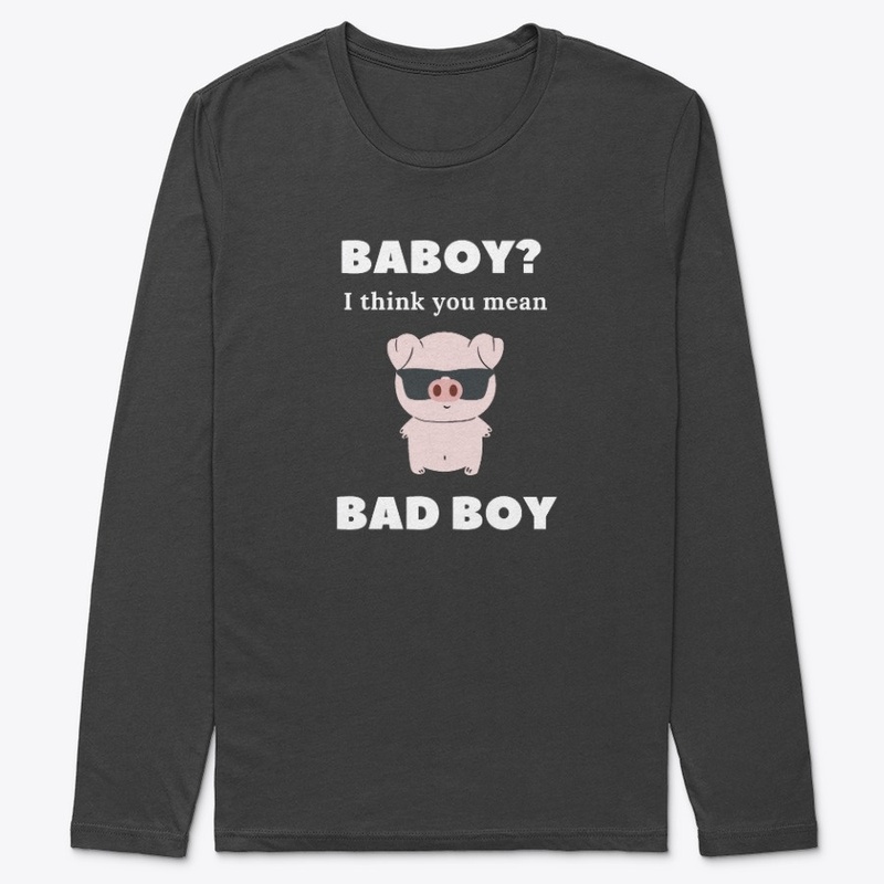 Baboy? I think you mean Bad Boy Ver 2