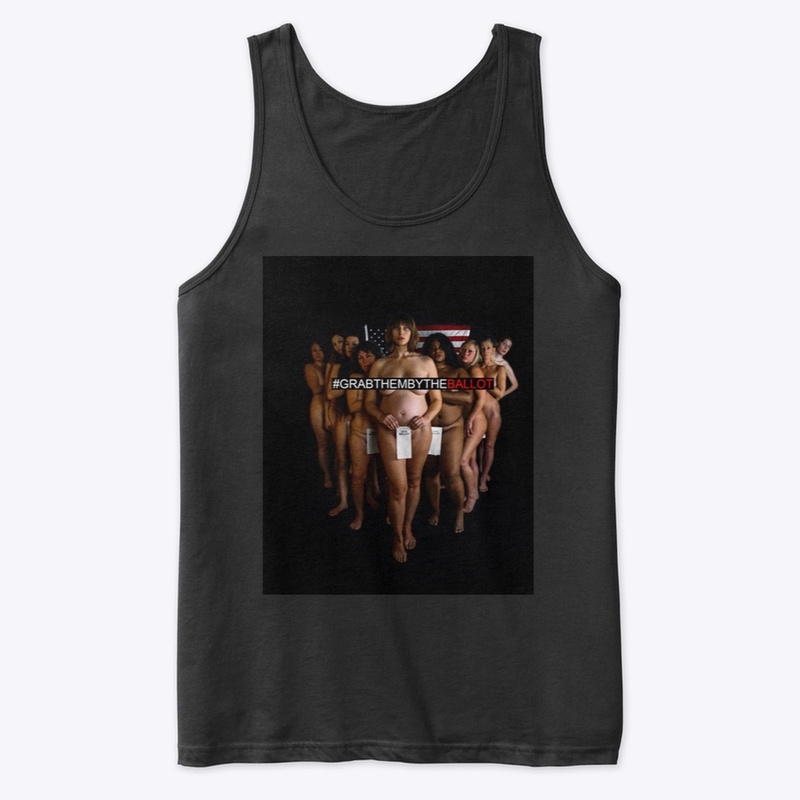 Grab Them By The Ballot Tees