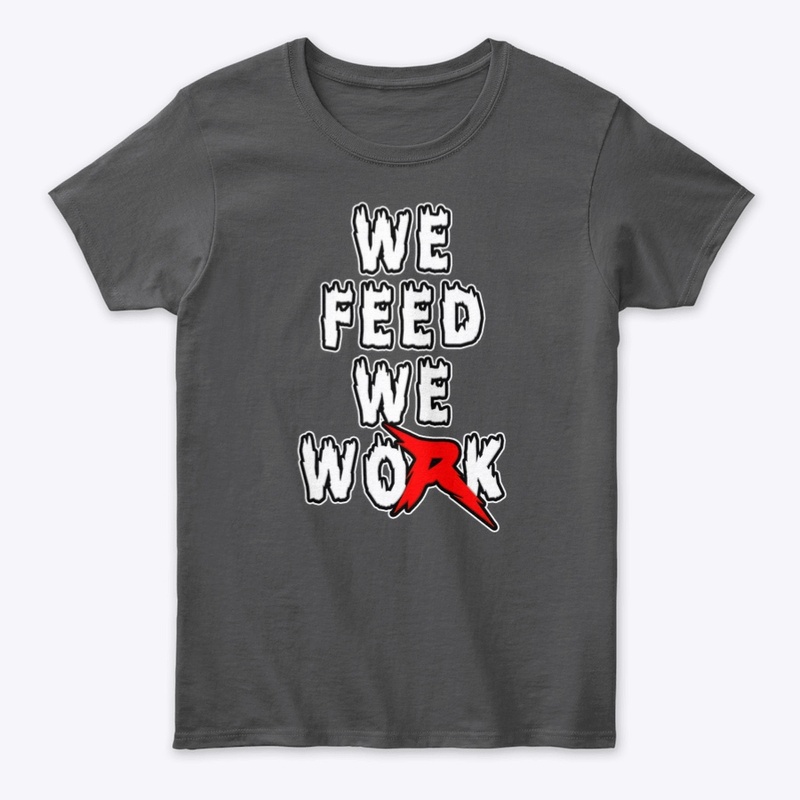 We Feed We Work