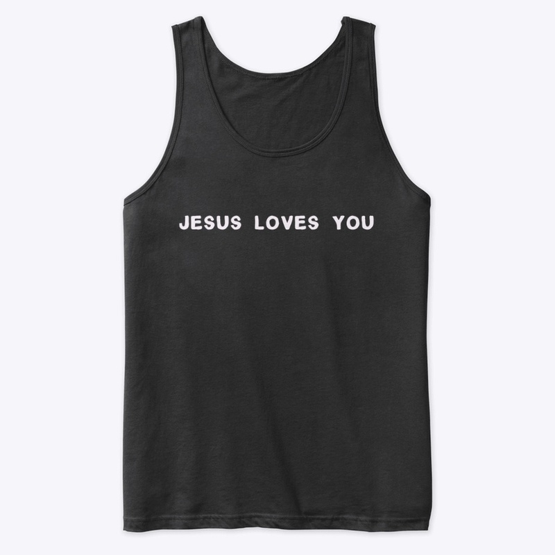Jesus Loves You