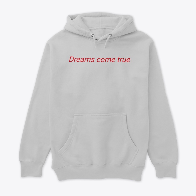 Dreams come true
