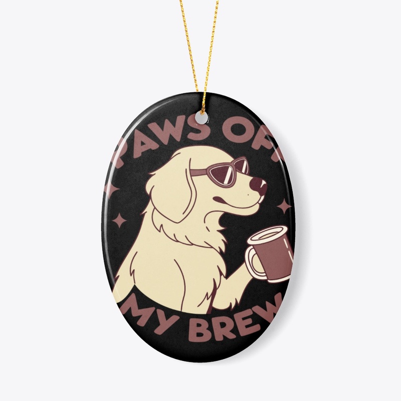 Paws Off My Brew