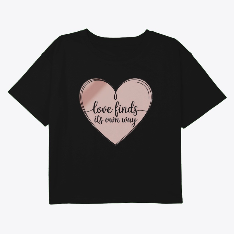 Love Friends Own Way – Heart Typography