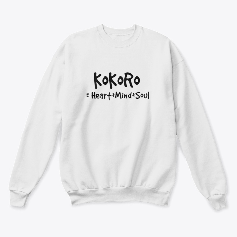 KOKORO = Heart Mind Soul 