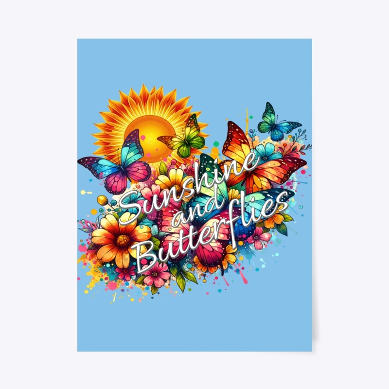Sunshine and Butterflies