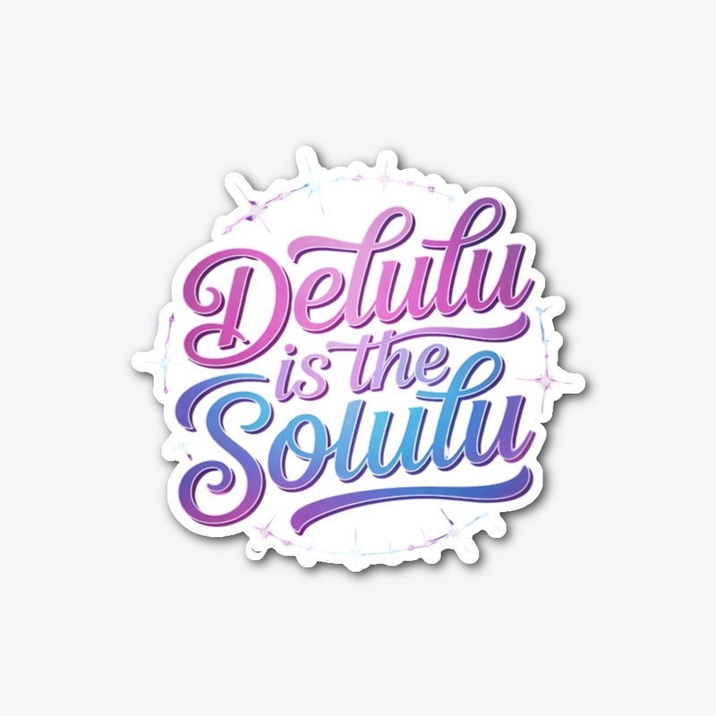 Delulu Is the Solulu Shirts