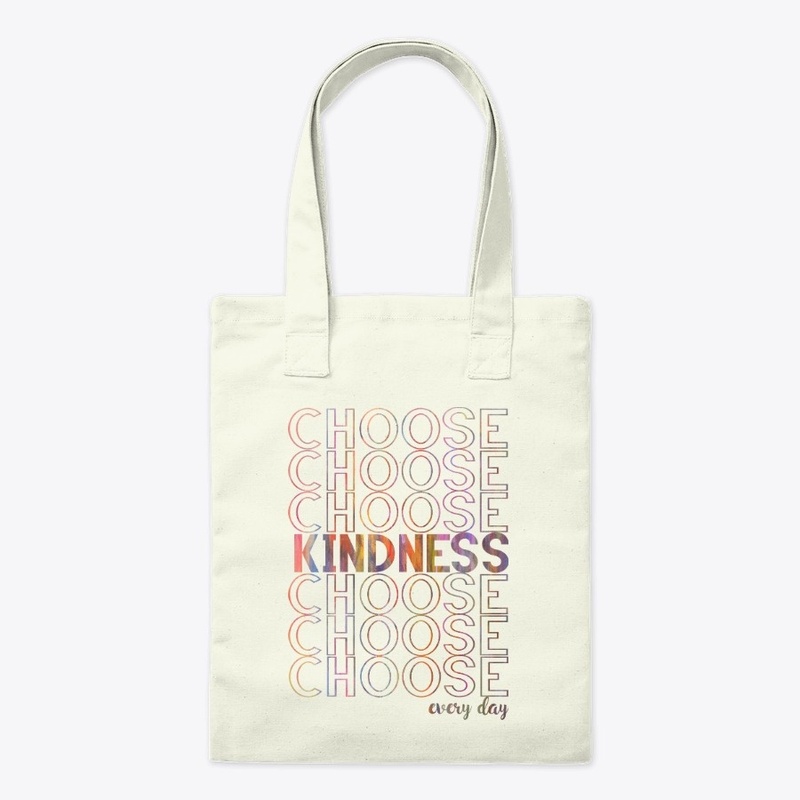 Choose Kindness