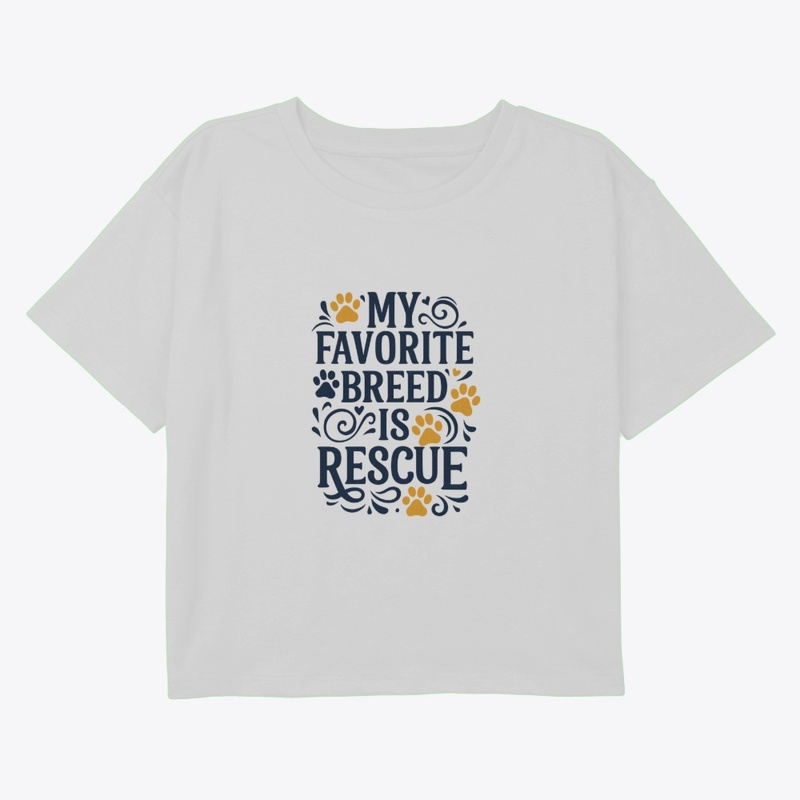 My favorite breed is Rescue