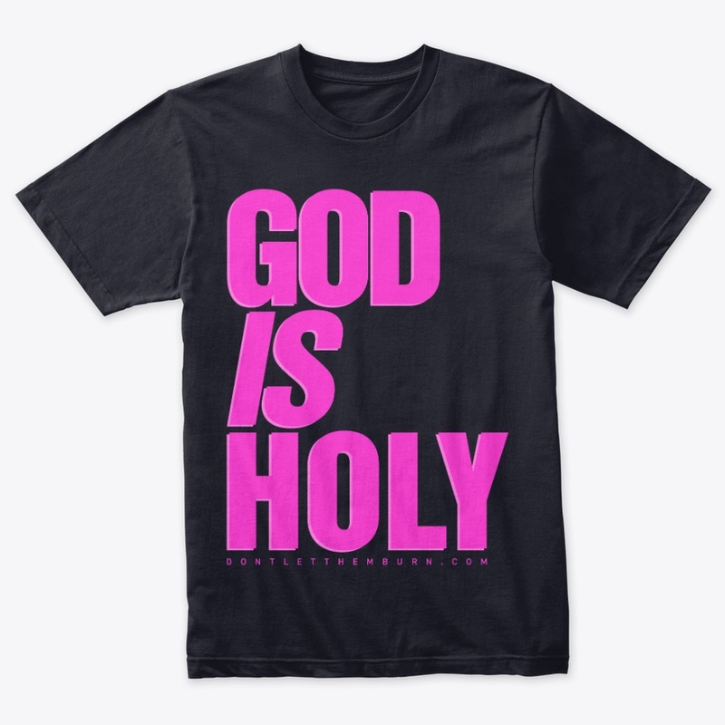 God is Holy V2 Pink
