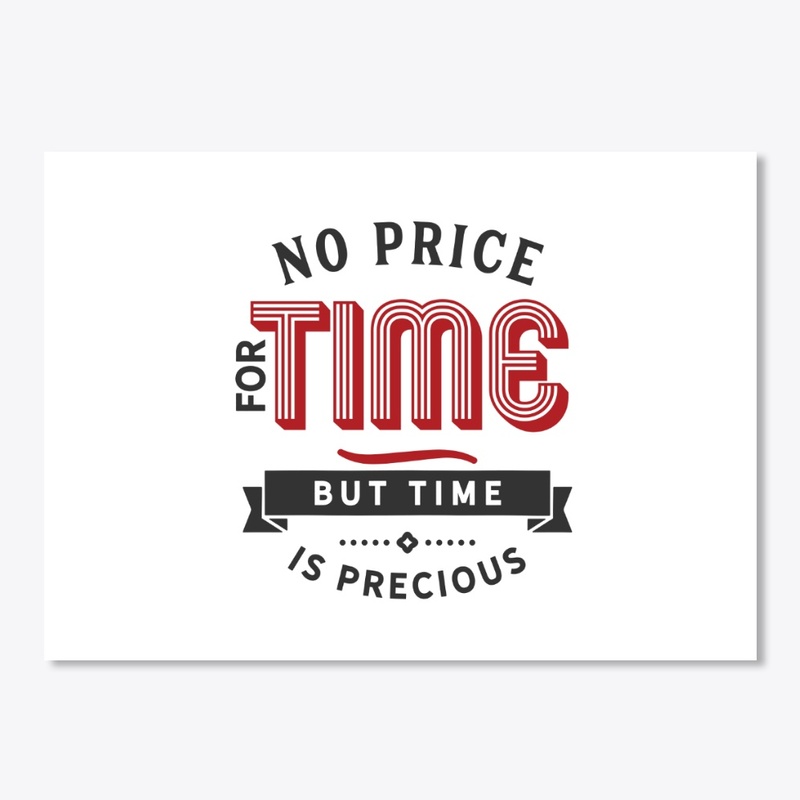 No price for time, but time is precious