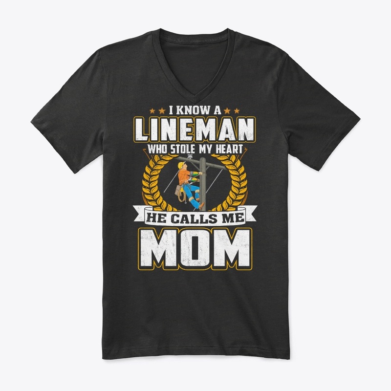 Mom Gift, My Lineman Stole My Heart