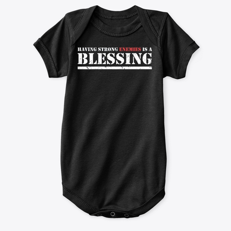 Having Strong Enemies T-Shirts