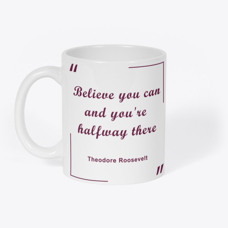 Believe you can quote 