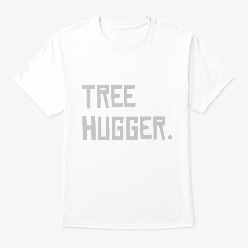 Tree hugger