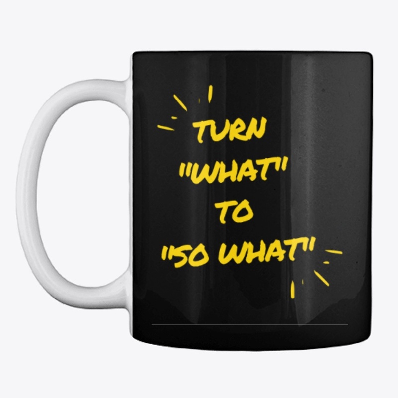 Turn what to so what