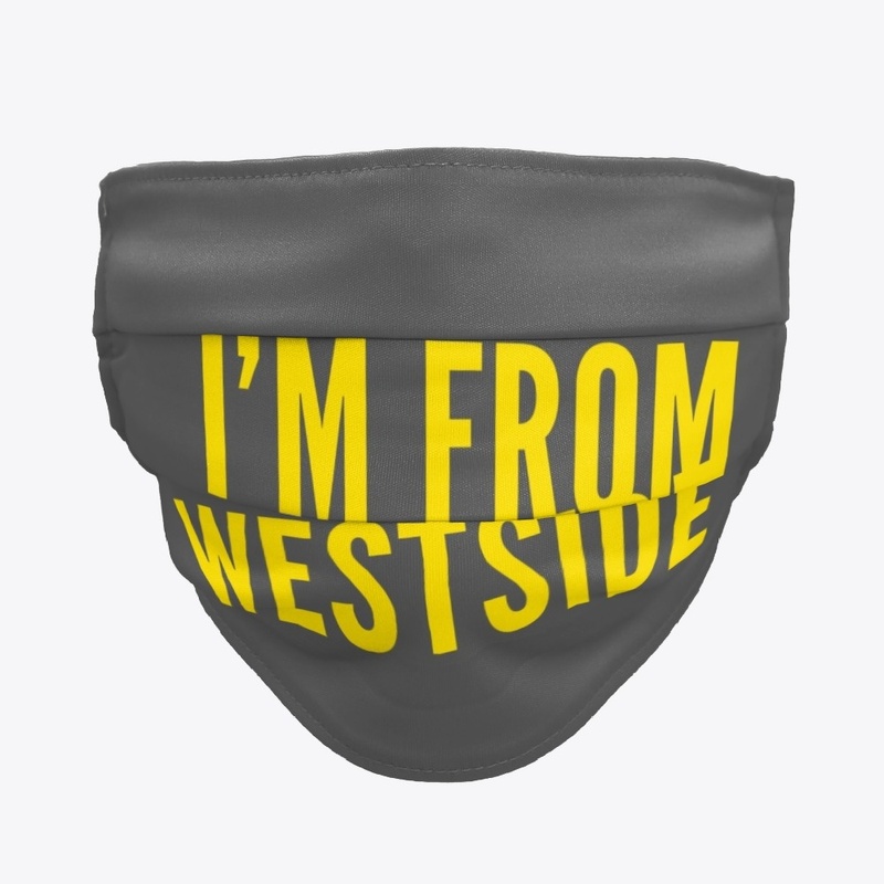 I'm from westside
