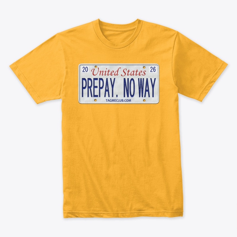 PREPAY NO WAY