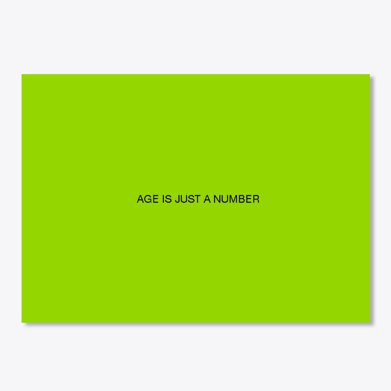 AGE IS JUST A NUMBER