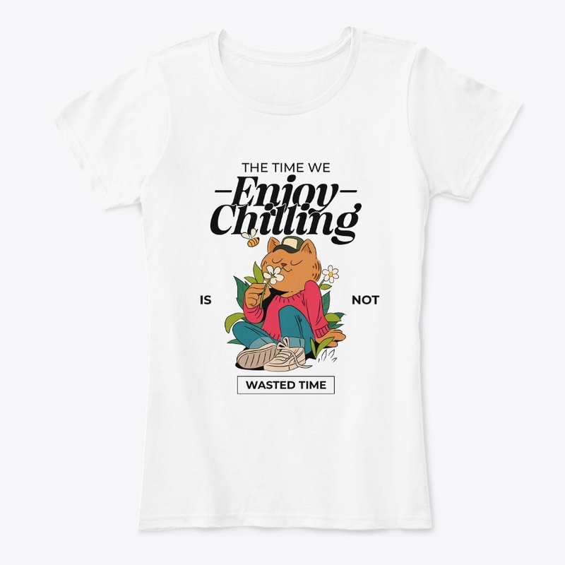 The Time We Enjoy Chilling