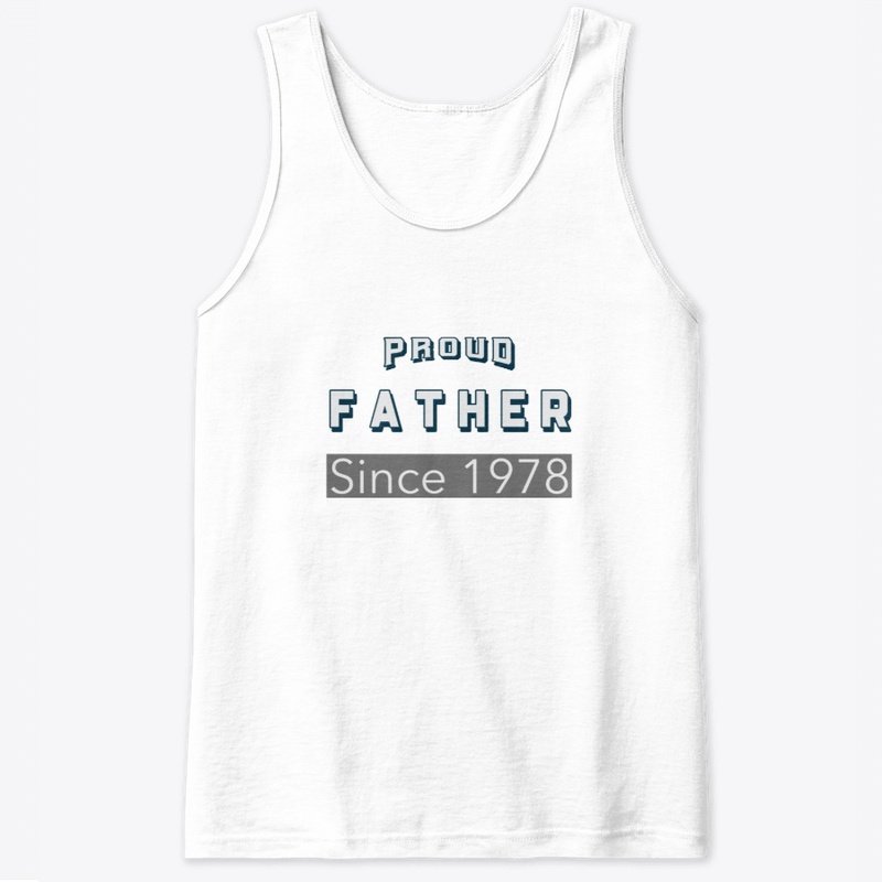 Proud Father Since 1978 T-Shirt