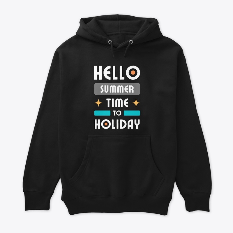 Hello summer time to holiday