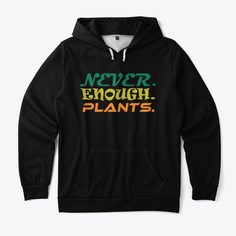 Plant Lover Shirt, Never Enough Plants