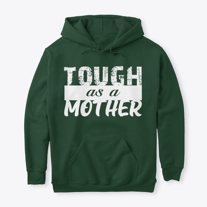 Tough Mother