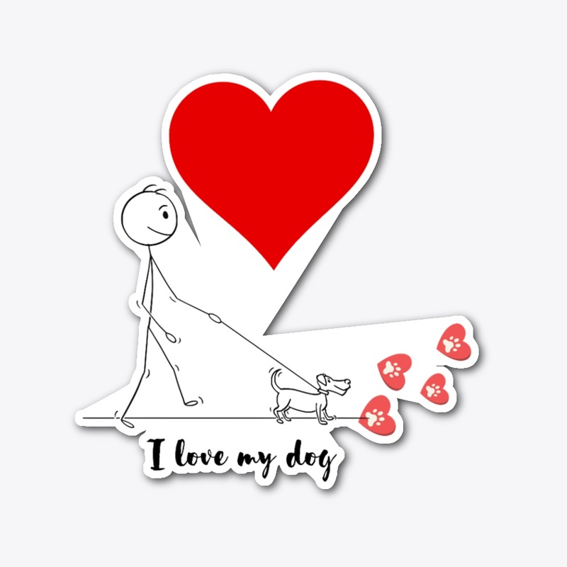 I Love My Dog 